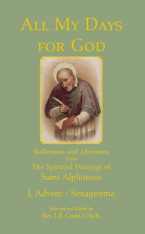 All My Days for God: Vol. 1 - Advent - Sexagesima